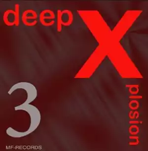 Deepxplosion - Imali Ye Gezi (original Mix) Ft. Tfr, Stillow & Lungstar